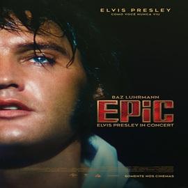 EPIC - Elvis Presley In Concert