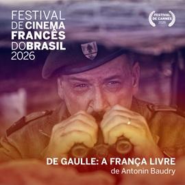 De Gaulle: A França Livre : Parte 1